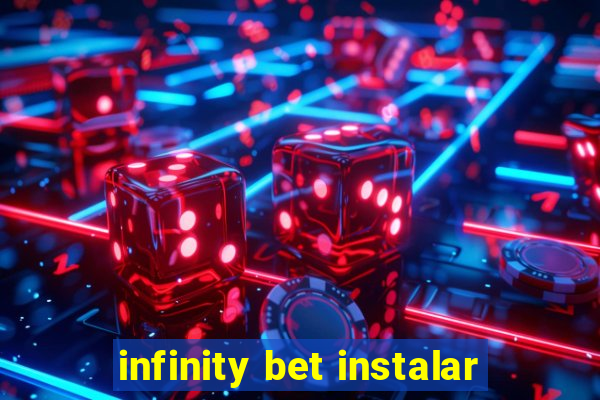 infinity bet instalar